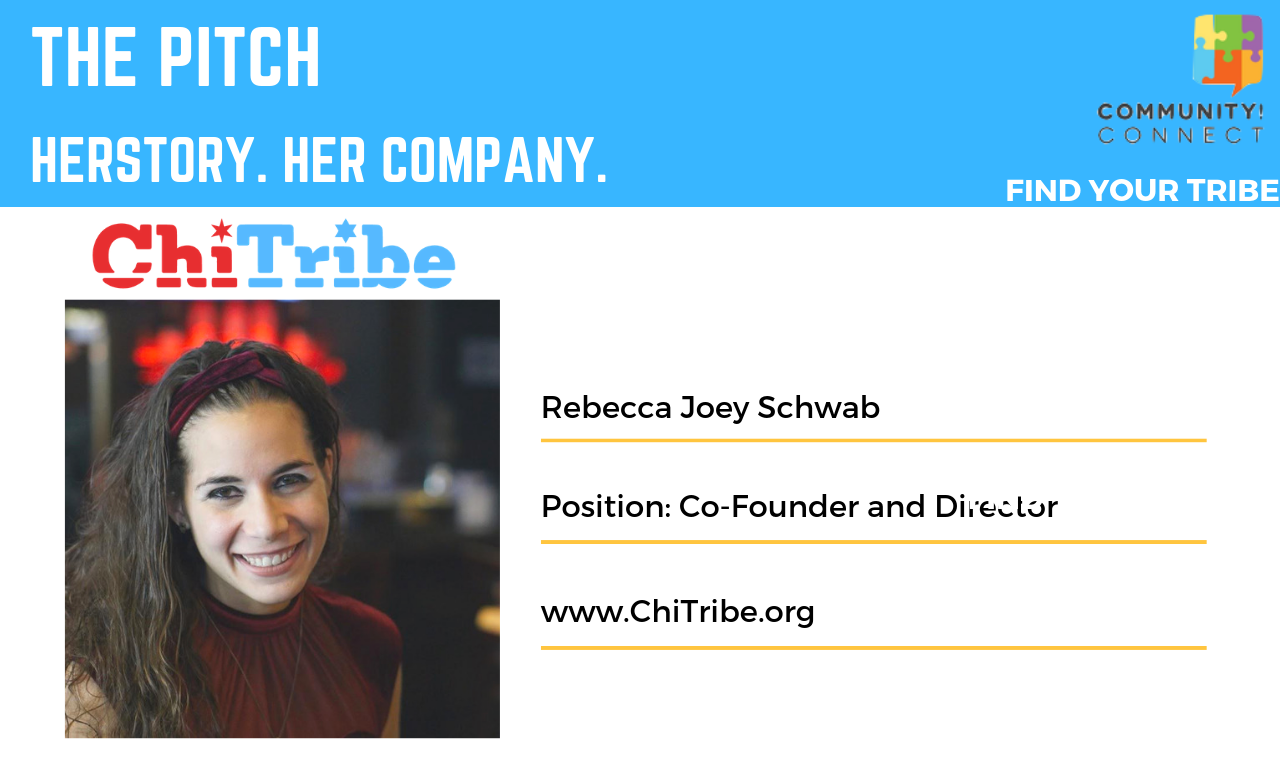 ChiTribe Pitch from Co-Founder Rebecca Joey Schwab