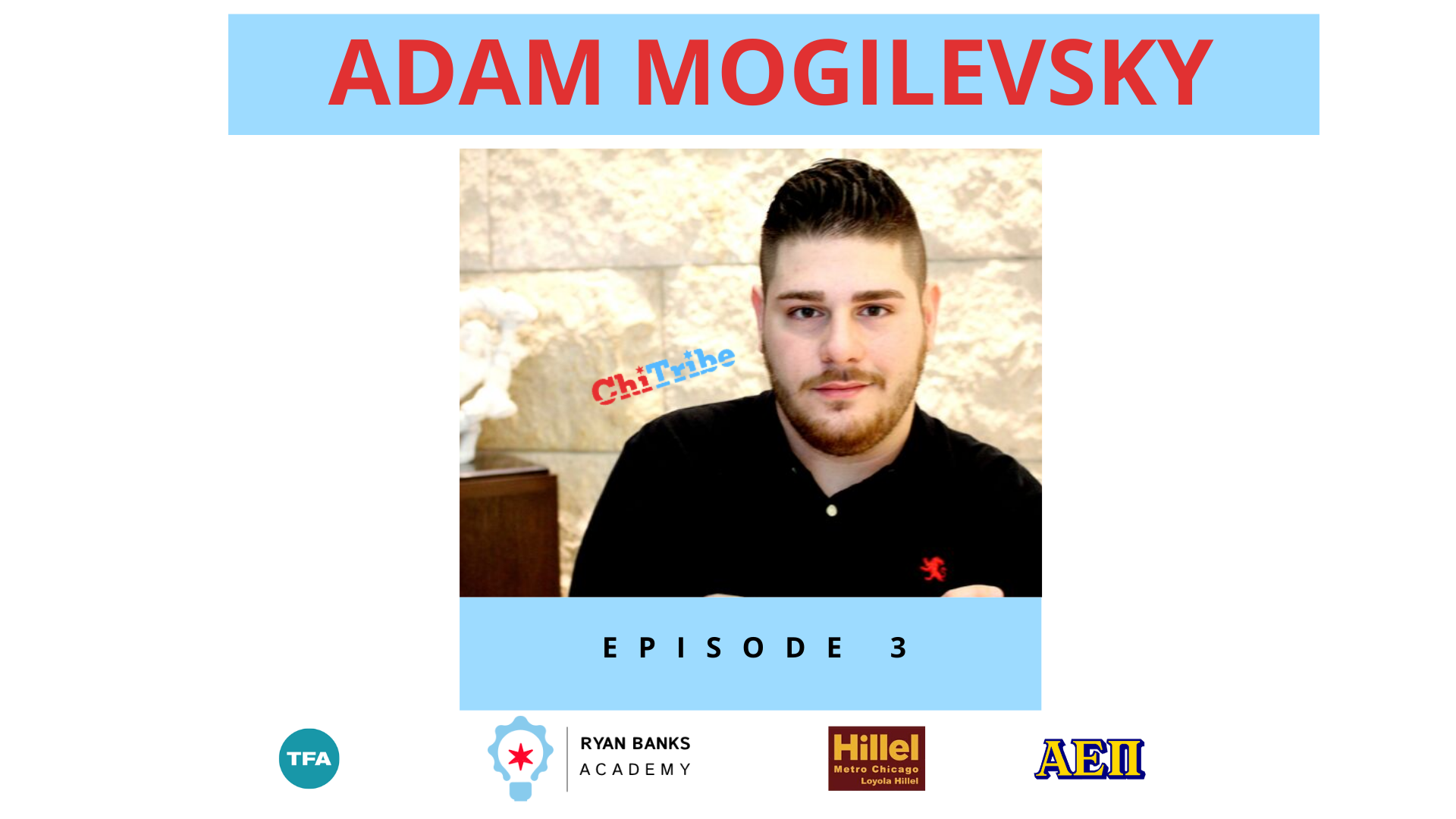 find your tribe podcast adam mogilevsky
