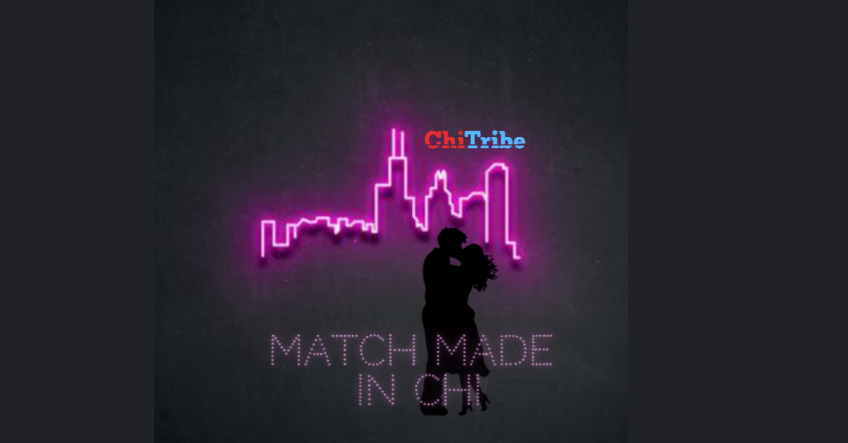 match made in chi chitribe
