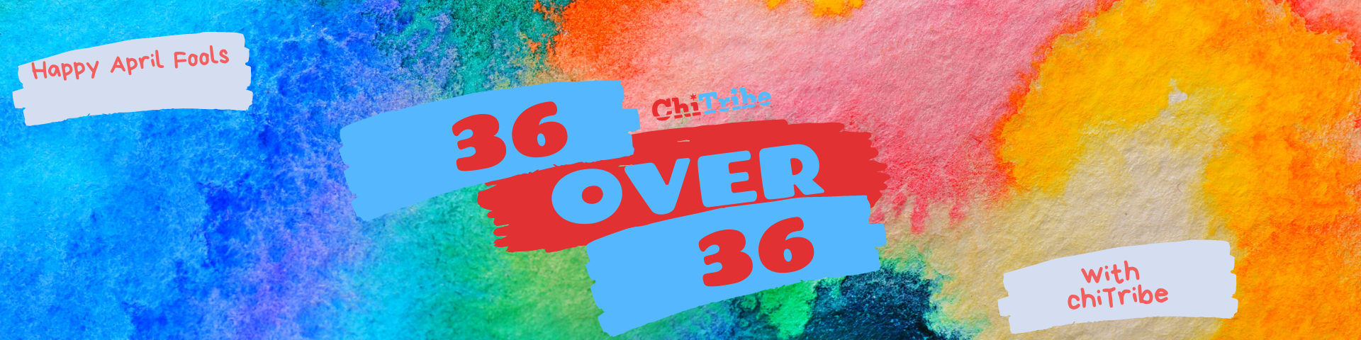 36 OVER 36 ChiTribe