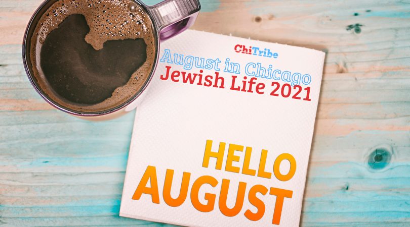 Jewish August Guide in Chicago