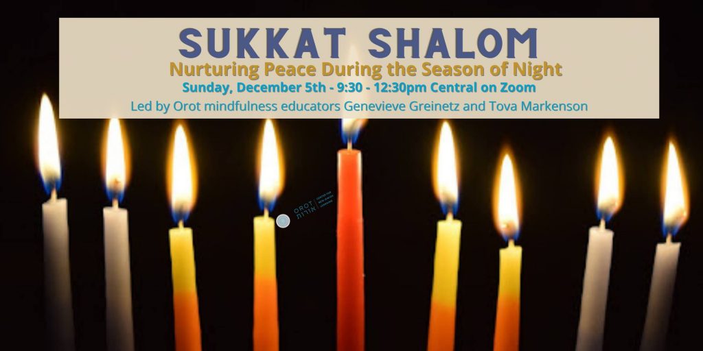 Sukkat Shalom: Nurturing Peace During the Season of Night