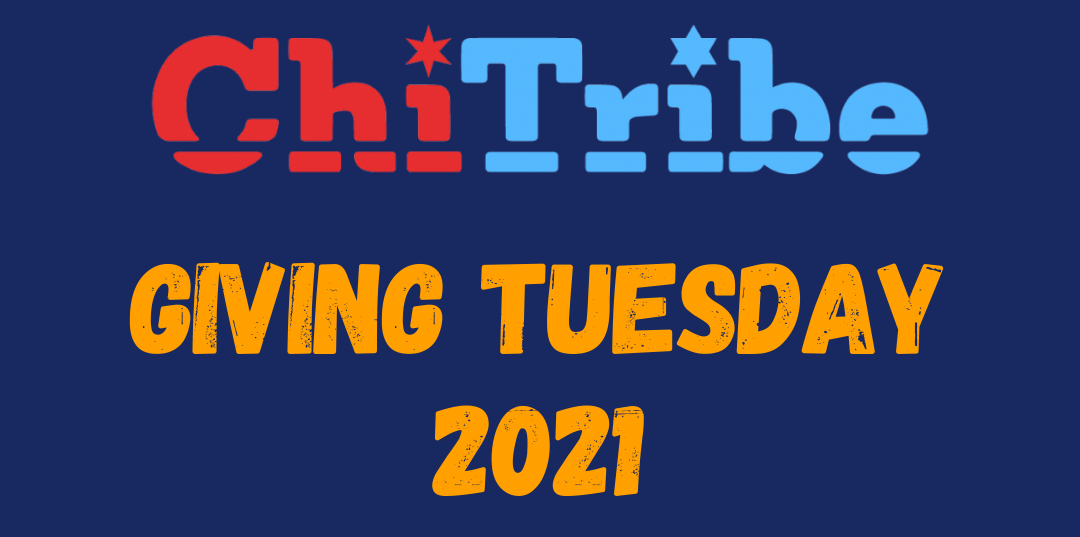 Support ChiTribe This Giving Tuesday!