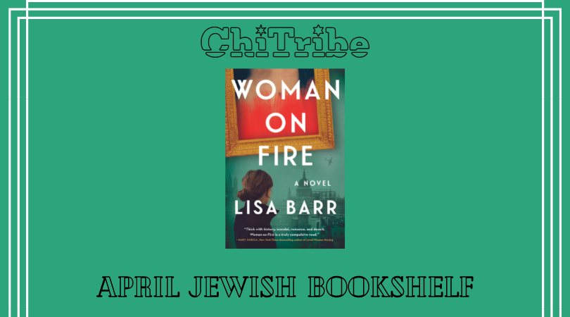 April Jewish Bookshelf: Woman on Fire by Lisa Barr