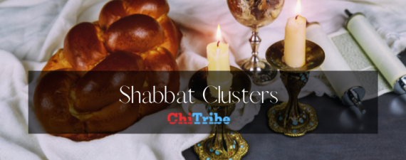 Shabbat Clusters ChiTribe 2022
