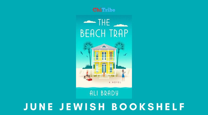 June Jewish Bookshelf: The Beach Trap by Ali Brady