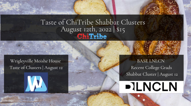 Taste of ChiTribe Shabbat Clusters