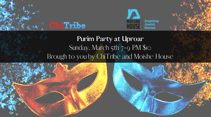 purim party uproar chicago chitribe
