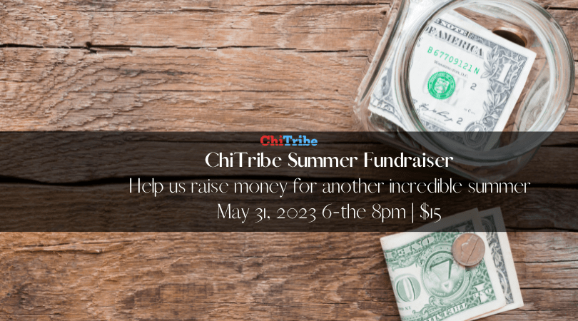 ChiTribe Summer Fundraiser