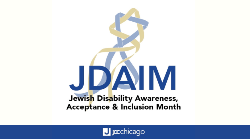 JDAIM with JCC Chicago: Jewish Disability Awareness Acceptance and Inclusion Month