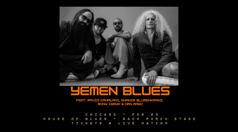 Yemen Blues starring Ravid Kahalani at the House of Blues chitribe