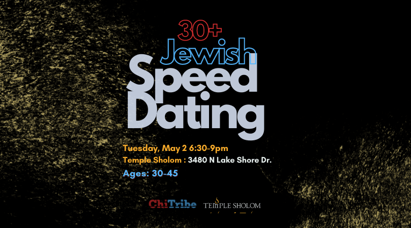 30+ Jewish Speed Dating with ChiTribe and Makom 40s and 50s