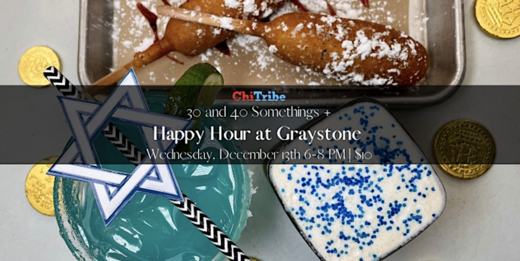 chitribe 30 Something's + Graystone Hanukkah Happy Hour